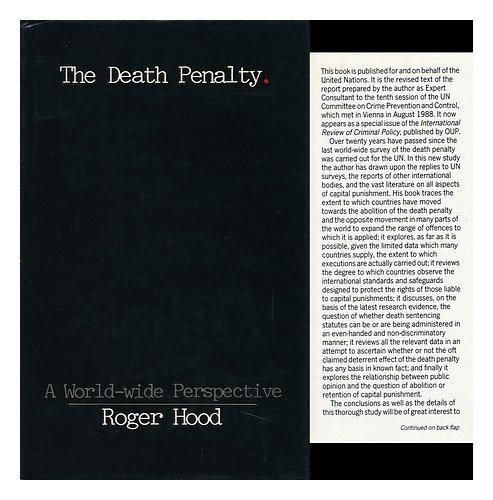 Book The death penalty: a world-wide perspective : a report to the United Nations Committee on Crime Prevention and Control free