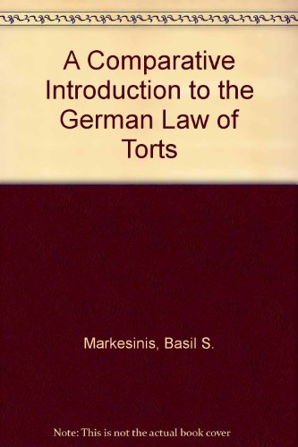 Book A comparative introduction to the German law of torts free