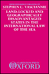Book Land-Locked and Geographically Disadvantaged States in the International Law of the Sea (Oxford Monographs in International Law) free