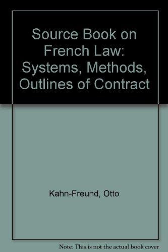 Book A source-book on French law;: System, methods, outlines of contract, free