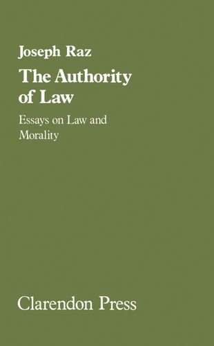 Book The Authority of Law: Essays on Law and Morality free