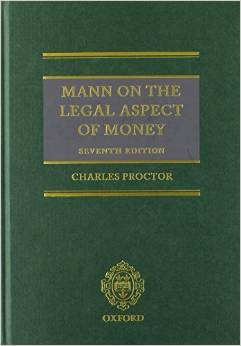 Book The Legal Aspect of Money: with Special Reference to Comparative Private and Public International Law free