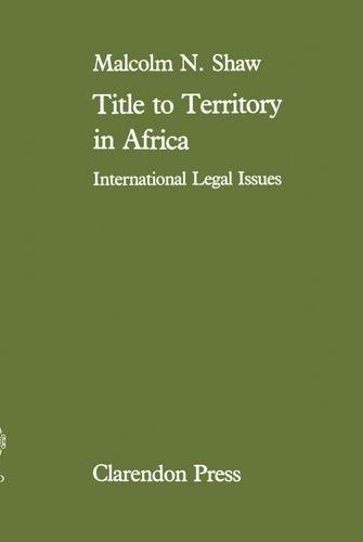 Book Title To Territory In Africa: International Legal Issues free