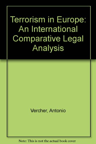 Book Terrorism in Europe: An International Comparative Legal Analysis free