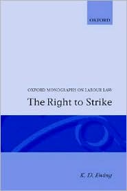 Book The Right to Strike (Oxford Monographs on Labour Law) free