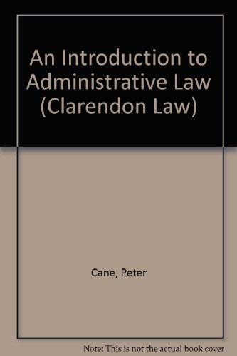 Book An Introduction to Administrative Law (Clarendon Law Series) free