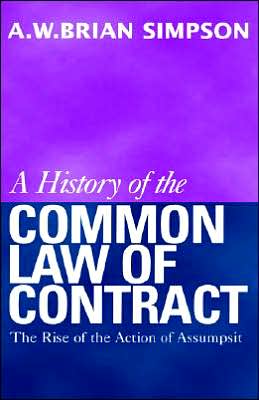 Book A History of the Common Law of Contract: The Rise of the Action of Assumpsit free