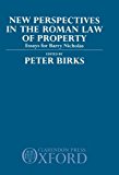 Book New Perspectives in the Roman Law of Property: Essays for Barry Nicholas free