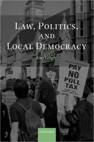 Book Law, Politics, and Local Democracy free Book Law, Politics, and Local Democracy free