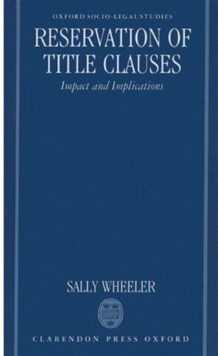 Book Reservation Of Title Clauses: Impact And Implications (oxford Socio-legal Studies) free