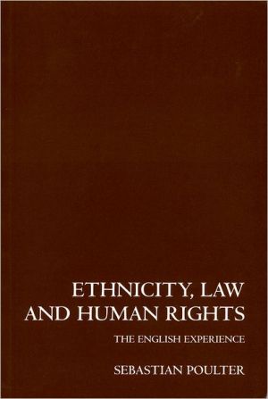 Book Ethnicity, Law and Human Rights: The English Experience free
