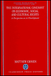 Book The International Covenant on Economic, Social, and Cultural Rights: A Perspective on its Development (Oxford Monographs in International Law) free