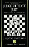 Book Judge without Jury: Diplock Trials in the Adversary System (Oxford Monographs on Criminal Law and Justice) free