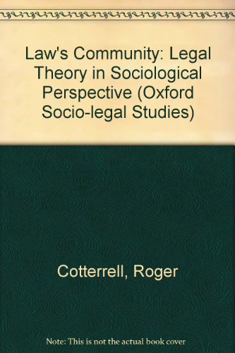 Book Law's Community: Legal Theory in Sociological Perspective (Oxford Socio-Legal Studies) free