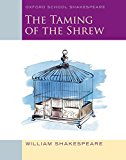Book The Taming of the Shrew: Oxford School Shakespeare (Oxford School Shakespeare Series) free