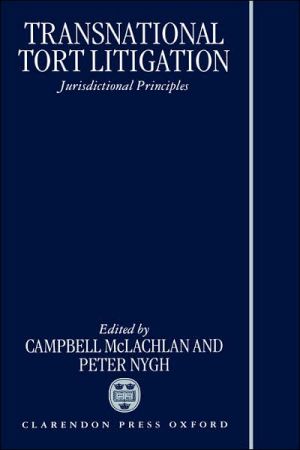 Book Transnational Tort Litigation: Jurisdictional Principles free