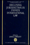 Book Declining Jurisdiction in Private International Law (Oxford Private International Law Series) free
