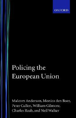 Book Policing the European Union (Clarendon Studies in Criminology) free
