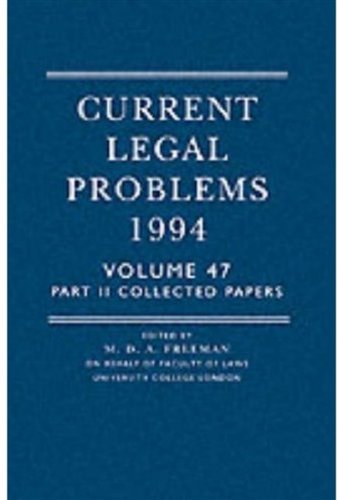 Book Current Legal Problems 1994: Volume 47, Part 2: Collected Papers free