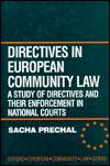 Book Directives In European Community Law: A Study Of Directives And Their Enforcement In National Courts free