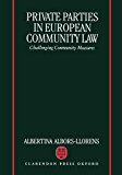 Book Private Parties In European Community Law: Challenging Community Measures free Book Private Parties In European Community Law: Challenging Community Measures free