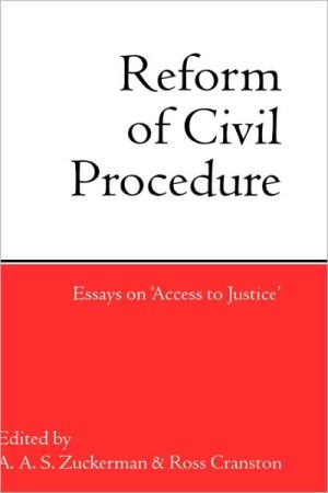 Book Reform of Civil Procedure: Essays on "Access to Justice" free