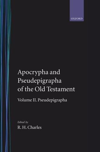 Book Apocrypha and Pseudepigrapha of the Old Testament Volume II: Pseudepigrapha free