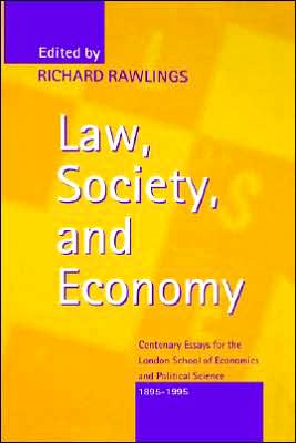 Book Law, Society, and Economy: Centenary Essays for the London School of Economics and Political Science 1895-1995 free