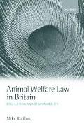 Book Animal Welfare Law in Britain: Regulation and Responsibility free