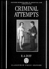 Book Criminal Attempts (Oxford Monographs on Criminal Law and Justice) free