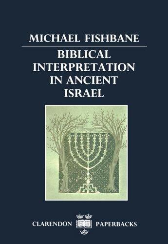 Book Biblical Interpretation in Ancient Israel free