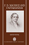 Book F.D. Maurice and Unitarianism free