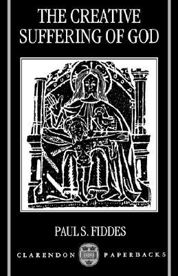 Book The Creative Suffering of God (Clarendon Paperbacks) free