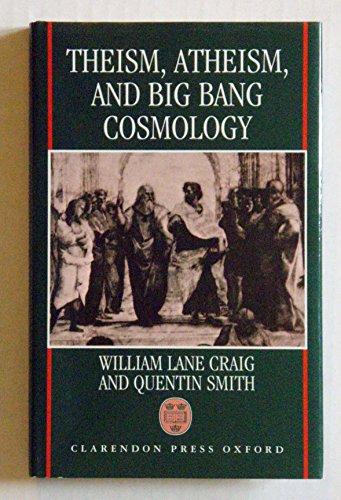 Book Theism, Atheism, and Big Bang Cosmology free