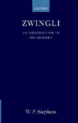 Book Zwingli: An Introduction to His Thought free