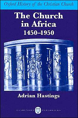 Book The Church in Africa, 1450-1950 (Oxford History of the Christian Church) free