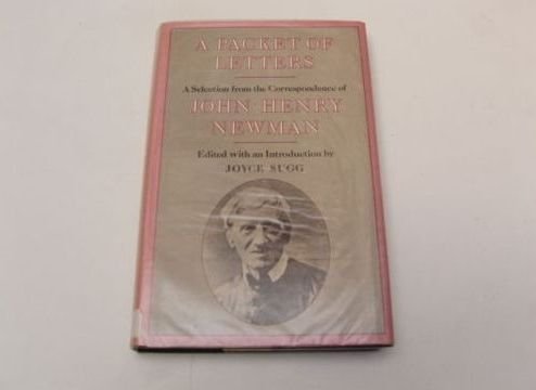 Book A Packet of Letters: A Selection from the Correspondence of John Henry Newman free