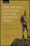 Book The Golden Metwand and the Crooked Cord: Essays in Honour of Sir William Wade free