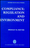 Book Compliance: Regulation and Environment (Oxford Socio-Legal Studies) free