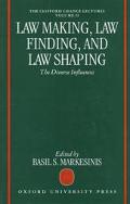 Book Law Making, Law Finding and Law Shaping: The Diverse Influences: Volume II (Clifford Chance Lectures) (Vol 2) free