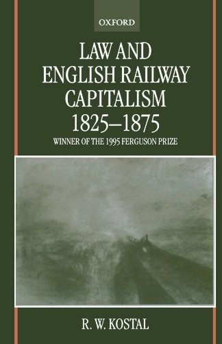 Book Law and English Railway Capitalism 1825-1875 free