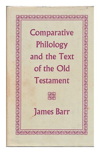 Book Comparative Philology And The Text Of The Old Testament free