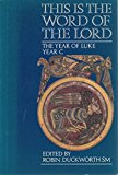 Book This Is the Word of the Lord, Year C: The Year of Luke free