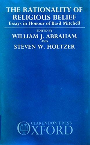 Book The Rationality of Religious Belief: Essays in Honour of Basil Mitchell free