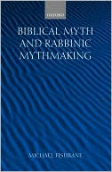 Book Biblical Myth and Rabbinic Mythmaking free