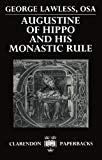 Book Augustine of Hippo and His Monastic Rule free