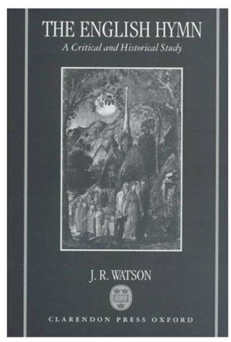Book The English Hymn: A Critical and Historical Study free
