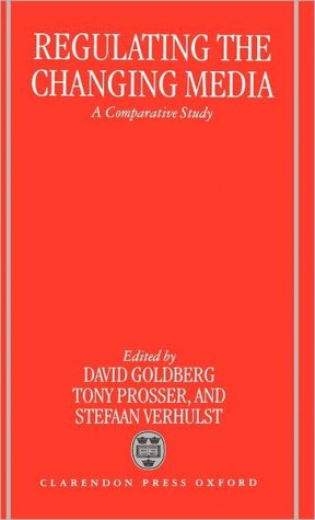 Book Regulating the Changing Media: A Comparative Study free