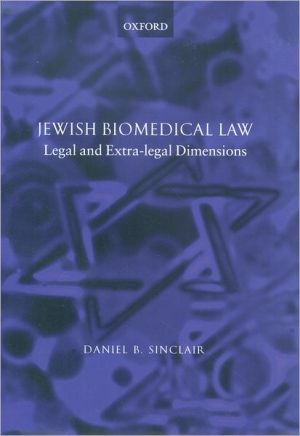 Book Jewish Biomedical Law: Legal and Extra-legal Dimensions free