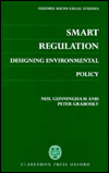 Book Smart Regulation: Designing Environmental Policy (Oxford Socio-Legal Studies) free